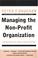 Cover of: Managing the Non-Profit Organization