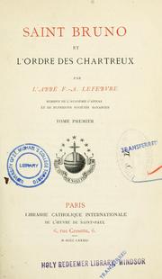 Saint Bruno et l'ordre des Chartreux by Lefebvre, François A. abbé