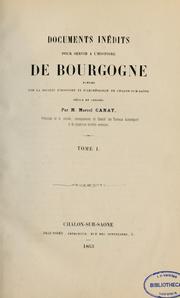 Documents inédits pour servir à l'histoire de Bourgogne by Marcel Canat de Chizy