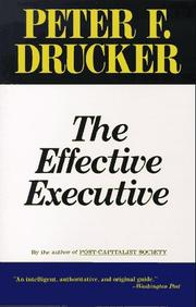 Cover of: The effective executive by Peter F. Drucker