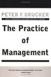 Cover of: The Practice of Management by Peter F. Drucker, Peter F. Drucker