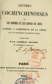 Lettres conchinchinoises sur les hommes et les choses du jour by Albéric Second