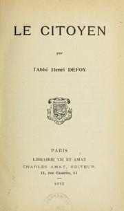 Cover of: Le citoyen by Henri Defoy