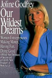 Cover of: Our Wildest Dreams by Joline Godfrey, Joline Godfrey