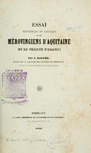Essai historique et critique sur les Mérovingiens d'Aquitaine et la charte d'Alaon by Joseph François Rabanis