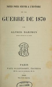 Cover of: Notes pour servir à l'histoire de la guerre de 1870