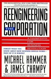 Cover of: Reengineering the Corporation by Michael Hammer, James Champy