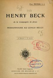 Cover of: Henry Beck de la Compagnie de Jésus, missionnaire au Congo belge by Paul Peeters