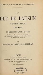 Cover of: Le Duc de Lauzun (général Biron) 1791-1792 by Biron, Armand Louis de Gontaut duc de Lauzun, afterwards duc de