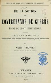 De la notion de contrebande de guerre by André Thonier