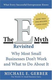 Cover of: The E-myth revisited: why most small businesses don't work and what to do about it
