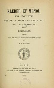 Kléber et Menou en Egypte depuis le départ de Bonaparte (août 1799-septembre 1801) by François Rousseau