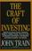 Cover of: The Craft of Investing