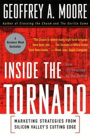 Cover of: Inside the Tornado: Marketing Strategies from Silicon Valley's Cutting Edge