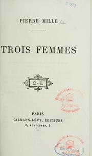 Cover of: Trois femmes