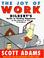 Cover of: The joy of work