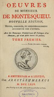 Cover of: Oeuvres de monsieur de Montesquieu by Charles-Louis de Secondat baron de La Brède et de Montesquieu