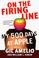 Cover of: On the Firing Line