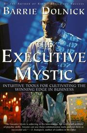 Cover of: The Executive Mystic by Barrie Dolnick, Barrie Dolnick