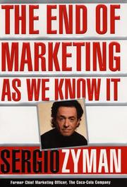 Cover of: The End of Marketing as We Know It by Sergio Zyman