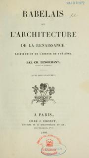 Cover of: Rabelais et l'architecture de la renaissance: Restitution de l'abbaye de Thélème