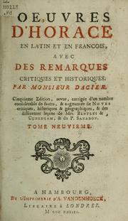 Cover of: Oeuvres d'Horace en latin et en françois: avec des remarques critiques et historiques
