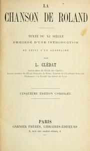 Cover of: La Chanson de Roland: texte du XIe siècle précédé d'une introduction et suivi d'un glossaire