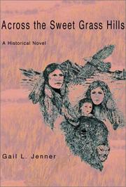 Cover of: Across the Sweet Grass Hills