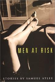 Cover of: Men at risk | Samuel Atlee