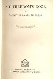 At Freedom's Door by Darling, Malcolm Sir