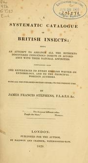 Cover of: A systematic catalogue of British insects by James Francis Stephens