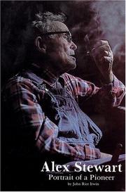 Cover of: Alex Stewart, portrait of a pioneer by John Rice Irwin