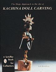 Cover of: The Hopi approach to the art of Kachina doll carving by Erik Bromberg