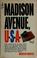 Cover of: Madison Avenue, USA