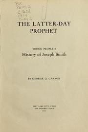 Cover of: The Latter-day prophet: young people's history of Joseph Smith