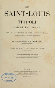 Cover of: De Saint-Louis a Tripoli par le Lac Tchad: voyage au travers du Soudan et du Sahara accompli pendant les années 1890-91-92
