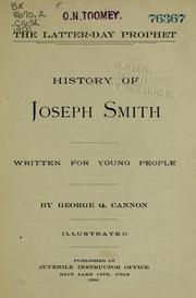 Cover of: The Latter-day prophet: history of Joseph Smith written for young people