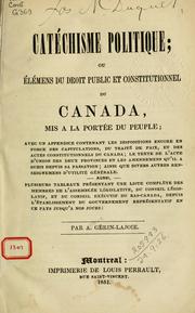 Cover of: Catéchisme politique by Antoine Gérin-Lajoie