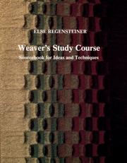 Cover of: Weaver's Study Course by Else Regensteiner, Else Regensteiner