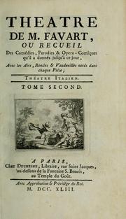 Cover of: Theatre: ou, Recueil des comédies, parodies & opera-comiques qu'il a donnés jusqu'à ce jour, avec les airs, rondes & vaudevilles notés dans chaque piéce