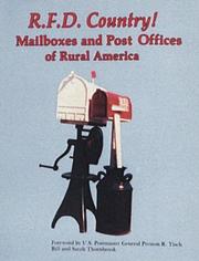 Cover of: R.F.D. country!: mailboxes and post offices of rural America