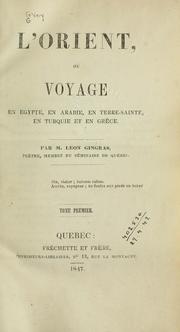 Cover of: L'Orient: ou; Voyage en Egypte, en Arabie, en Terre-Sainte, en Turquie et en Grèce