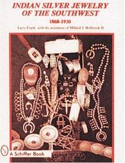 Cover of: Indian Silver Jewelry of the Southwest, 1868-1930 | Lawrence Phillip Frank