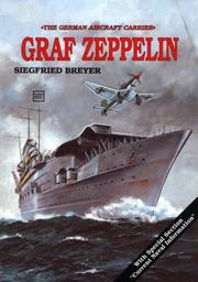 Cover of: The German Aircraft Carrier Graf Zeppelin by Siegfried Breyer
