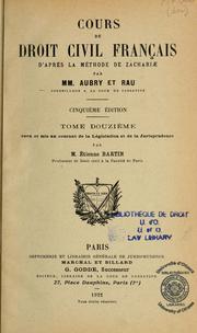 Cover of: Cours de droit civil français d'après la méthode de Zachariae by C. Aubry
