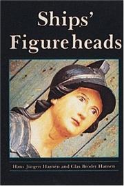 Cover of: Ships' figureheads: the decorative bow figures of ships