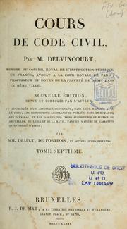 Cover of: Cours de Code civil by Claude Etienne Delvincourt