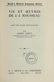 Cover of: Vie et oeuvres de J.-J. Rousseau: avec des notes explicatives