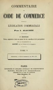 Cover of: Commentaire du Code de commerce et de la législation commerciale