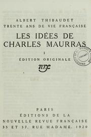 Cover of: Les idées de Charles Maurras by Albert Thibaudet